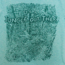 it's a JUNGLE out there