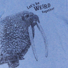 WALRUS - Let's be weird together