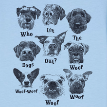 Who let the DOGS out?