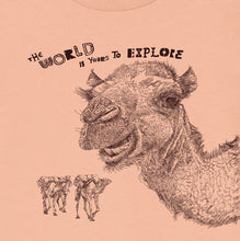 CAMEL - the world is yours to explore