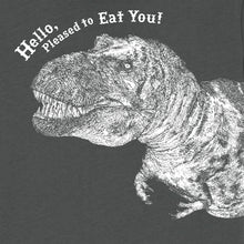 DINO - Hello, pleased to eat you !