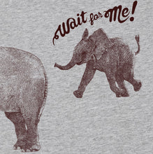 ELEPHANT - Wait for me !