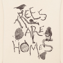 TREES are homes