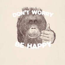 ORANGUTAN - don't worry be happy