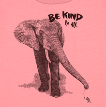 ELEPHANT - be kind to all