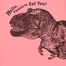 DINO - Hello, pleased to eat you !
