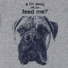 DOG - if I'm good, will you feed me ?