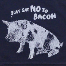 PIGLET - just say NO to bacon